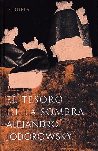 EL TESORO DE LA SOMBRA : CUENTOS Y FABULAS | 9788478447213 | JODOROWSKY, ALEJANDRO