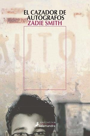 CAZADOR DE AUTOGRAFOS,EL | 9788478888467 | SMITH,ZADIE