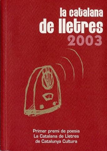 CATALANA DE LLETRES 2003,LA | 9788496035867