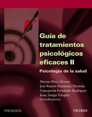 PSICOLOGIA DE LA SALUD (VOL.II). GUIA DE TRATAMIENTOS PSICOL | 9788436818154 | PEREZ - FERNANDEZ - FERNANDEZ - AMIGO