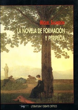NOVELA DE FORMACION Y PERIPECIA | 9788477747307 | SALMERON,MIGUEL