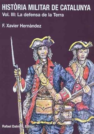 HISTORIA MILITAR DE CATALUNYA VOL.3 | 9788423206643 | HERNANDEZ F XAVIER