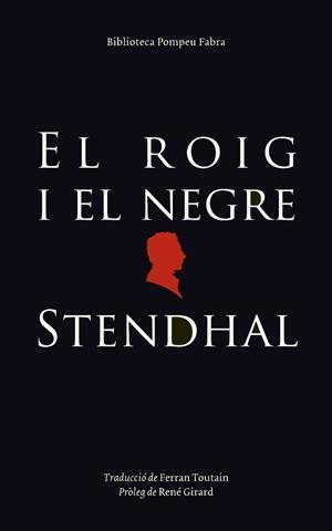 ROIG I EL NEGRE, EL (PF DESTINO) | 9788497100618 | STENDHAL