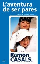 AVENTURA DE SER PARES,L' | 9788497910071 | CASALS,RAMON