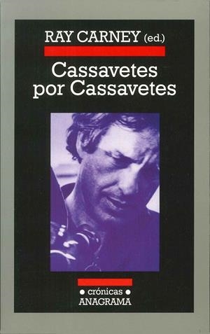 CASSAVETES POR CASSAVETES (CRONICAS) | 9788433925633 | CARNEY, RAY (ED.)
