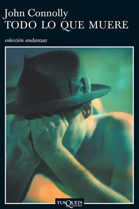 TODO LO QUE MUERE | 9788483102619 | CONNOLLY,JOHN