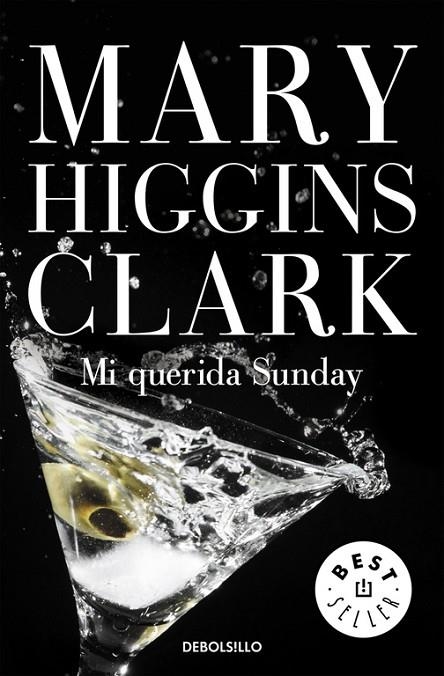 MI QUERIDA SUNDAY (DEBOLSILLO) | 9788497595292 | HIGGINS CLARK, MARY