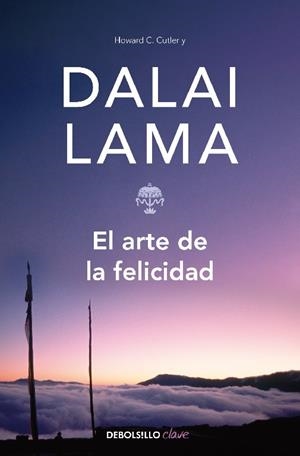 ARTE DE LA FELICIDAD, EL (AUTOAYUDA DEBOLSILLO) | 9788497595957 | DALAI LAMA