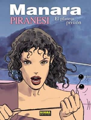 PLANETA PRISION,EL | 9788496325623 | MANARA.PIRANESI