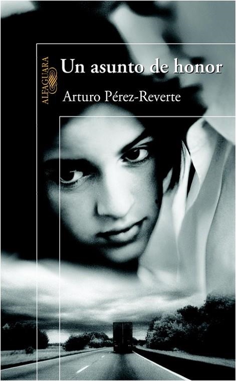 UN ASUNTO DE HONOR | 9788420400303 | PEREZ-REVERTE, ARTURO
