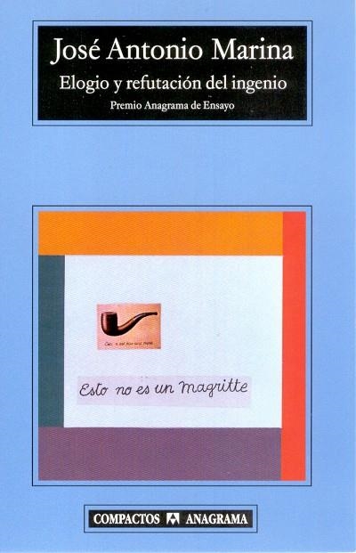 ELOGIO Y REFUTACION DEL INGENIO -COMPACTOS- | 9788433967749 | MARINA, JOSE ANTONIO