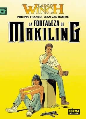 LARGO WINCH VOL 7: LA FORTALEZA DE MAKILING | 9788496370432 | VAN HAMME / FRANQ