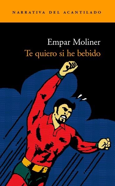 TE QUIERO SI HE BEBIDO (ACANTILADO) | 9788496136663 | MOLINER, EMPAR