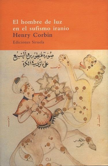 HOMBRE DE LUZ EN EL SUFISMO IRANIO, EL | 9788478445196 | CORBIN, HENRY