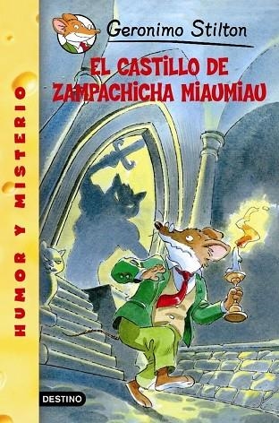 CASTILLO DE ZAMPACHICHA MIAUMIAU (STILTON) | 9788408052838 | STILTON, GERONIMO
