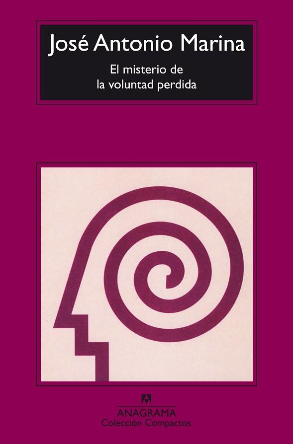 MISTERIO DE LA VOLUNTAD PERDIDA, EL | 9788433967855 | MARINA, JOSE ANTONIO