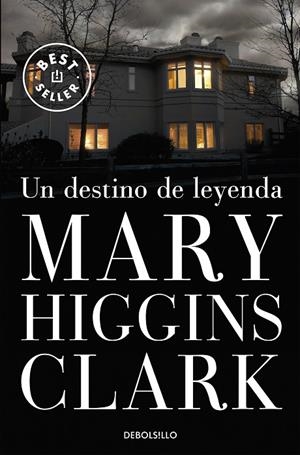 DESTINO DE LEYENDA, UN  (DEBOLSILLO) | 9788497934985 | CLARK, MARY HIGGINS
