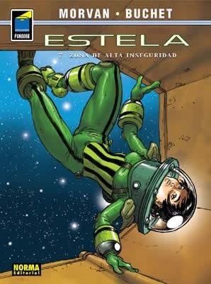 ESTELA VOL 7: ZONA DE ALTA INSEGURIDAD | 9788496415355 | MORVAN / BUCHET