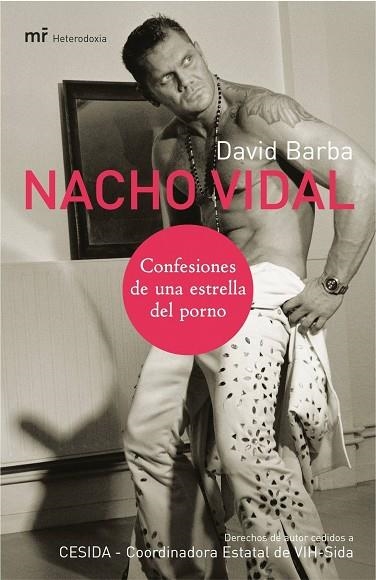 NACHO VIDAL : CONFESIONES DE UNA ESTRELLA DEL PORNO | 9788427030114 | BARBA RONQUILLO, DAVID