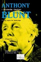 ANTHONY BLUNT. EL ESPIA DE CAMBRIDGE (TIEMPO DE MEMORIA) | 9788483109496 | CARTER, MIRANDA