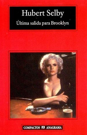 ULTIMA SALIDA PARA BROOKLYN (COMPACTOS) | 9788433967893 | SELBY, HUBERT