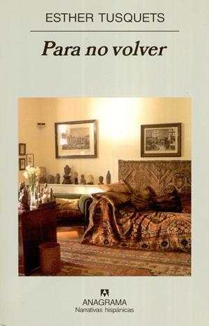 PARA NO VOLVER | 9788433968753 | TUSQUETS, ESTHER