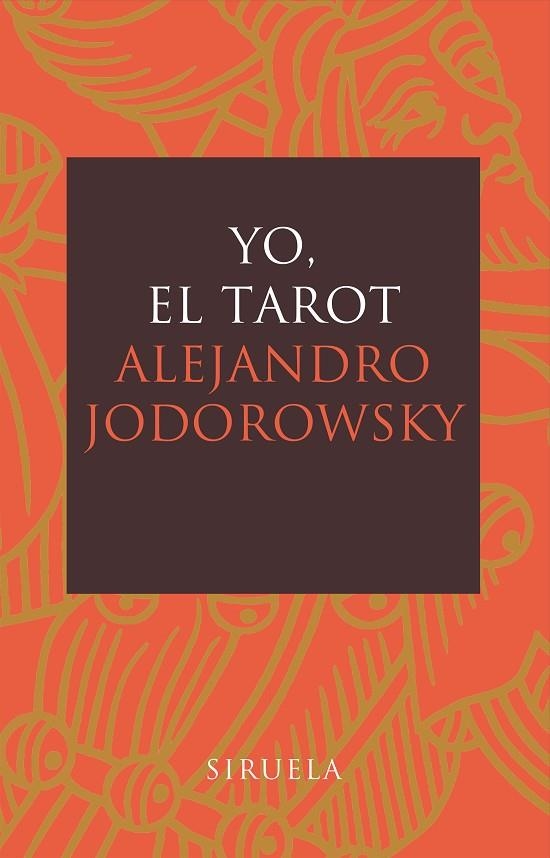 YO, EL TAROT | 9788478448197 | JODOROWSKY,ALEJANDRO