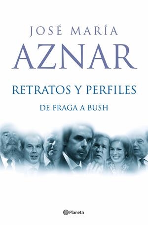 RETRATOS Y PERFILES (T/D) | 9788408059400 | AZNAR, JOSE MARIA