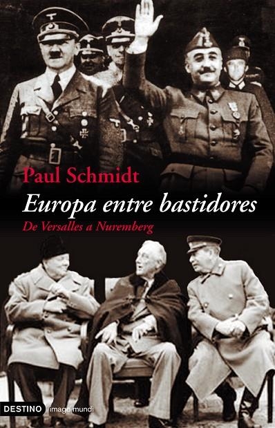 EUROPA ENTRE BASTIDORES | 9788423337200 | SCHMIDT, PAUL