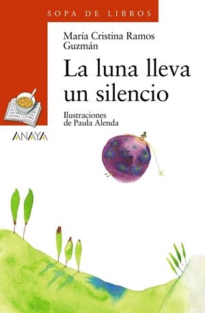 LUNA LLEVA UN SILENCIO (SOPA LIBROS) 8 AÑOS | 9788466745741 | RAMOS GUZMAN, MARIA CRISTINA