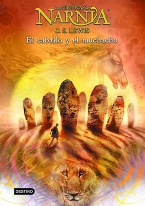 CABALLO Y EL MUCHACHO. NARNIA 3 CRONICAS | 9788408057048 | LEWIS, C.S.