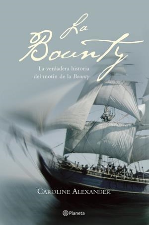 LA BOUNTY. LA VERDADERA HISTORIA (T/D) | 9788408053927 | ALEXANDER, CAROLINE