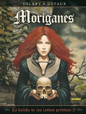 MORIGANES (5) BALADA LANDAS PERDIDAS N.5 (T/D) COMIC | 9788498142754 | DELABY - DUFAUX