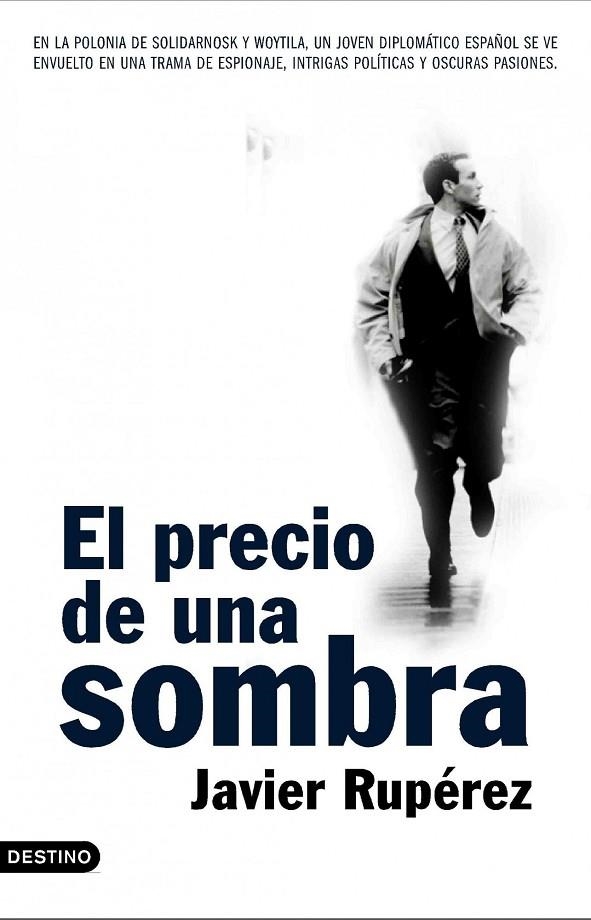 PRECIO DE UNA SOMBRA (T/D) ANCORA Y DELFIN | 9788423337187 | RUPEREZ, JAVIER
