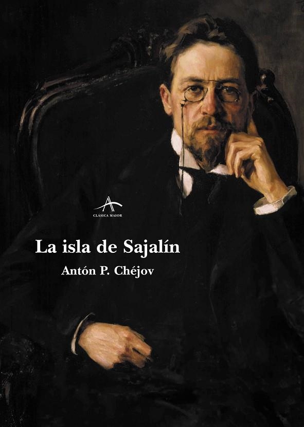 ISLA DE SAJALIN,LA | 9788484282600 | CHEJOV, ANTON P.