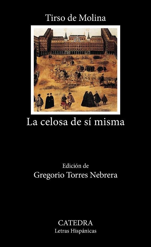 CELOSA DE SI MISMA, LA (LH) 141576 | 9788437622408 | TIRSO DE MOLINA