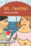 UI L'ESTIU (ORIGINAL 62) | 9788429756555 | VALLBONA, RAFAEL