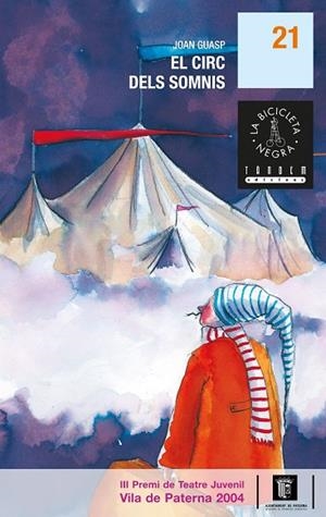 CIRC DELS SOMNIS (TEATRE JUVENIL) BICICLETA NEGRA | 9788481315516 | GUASP, JOAN