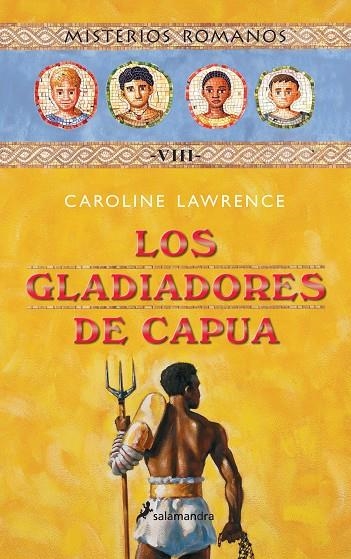 LOS GLADIADORES DE CAPUA | 9788478889747 | LAWRENCE, CAROLINE