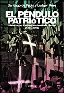 PENDULO PATRIOTICO, EL HISTORIA DEL PNV (1895-2005) | 9788484326854 | DE PABLO, SANTIAGO; MEES, LUDGER