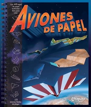 AVIONES DE PAPEL (KL-926 ESPIRAL) | 9789871078448 | STILLINGER, DOUG