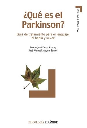 QUÉ ES EL PARKINSON | 9788436819922 | FIUZA ASOREY, MARÍA JOSÉ/MAYÁN SANTOS, JOSÉ MANUEL