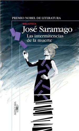 INTERMITENCIAS DE LA MUERTE, LAS (BIBLIOTECA SARAMAGO) | 9788420469454 | SARAMAGO, JOSE