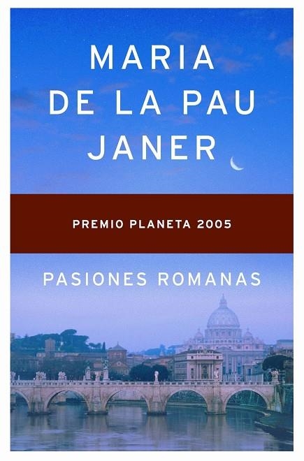 PASIONES ROMANAS  -PREMIO PLENETA 2005- | 9788408063117 | JANER, M.DE LA PAU