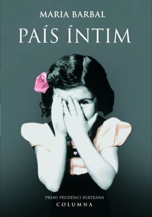 PAIS INTIM, EL -PREMI PRUDENCI BERTRANA- (CLASSICA) T/D | 9788466406734 | BARBAL, MARIA