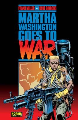 MARTHA WASHINGTON GOES TO WAR (DARK HORSE BOOKS) T/D | 9788498144000 | MILLER,FRANK