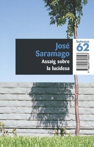 ASSAIG SOBRE LA LUCIDESA  -BUTXACA- | 9788429758047 | SARAMAGO, JOSE