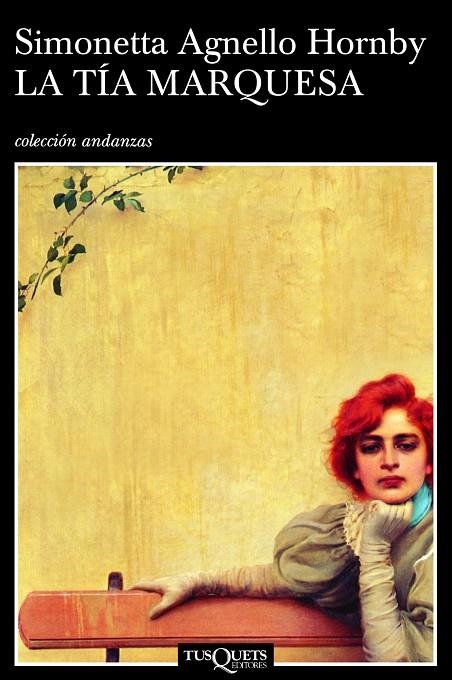 TIA MARQUESA, LA (ANDANZAS) | 9788483103272 | ANGELLO HORNBY, SIMONETTA