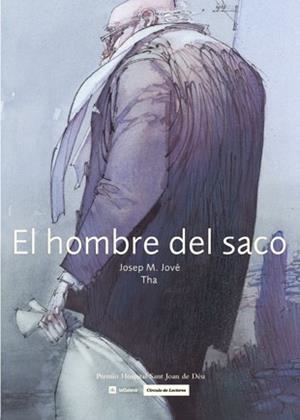 HOMBRE DEL SACO, EL | 9788424621476 | JOVE, JOSEP M.; THA (IL.)