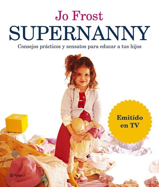 SUPERNANNY (JO FROST) (CASTELLANO) | 9788408066552 | JO FROST